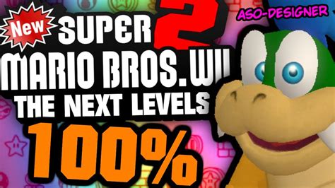 new super mario bross wii 2 the next levels